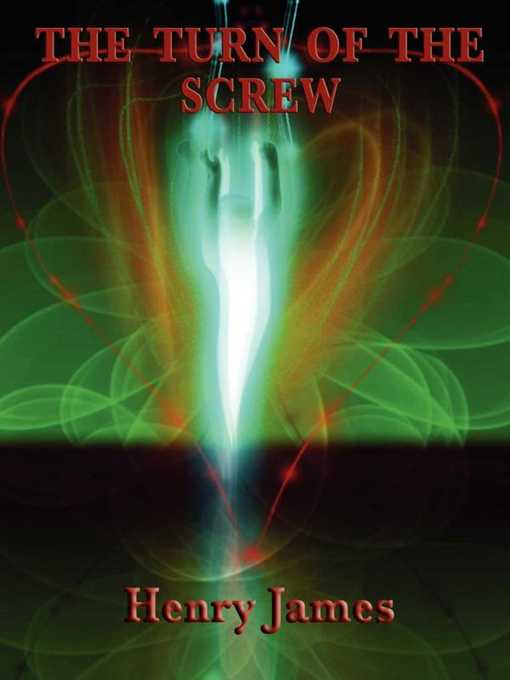Title details for Turn of the Screw by Henry James - Wait list